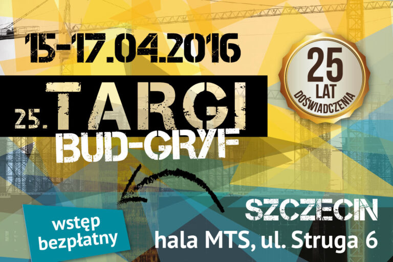 TARGI BUDOWLANE BUD-GRYF JUŻ 25 RAZ!