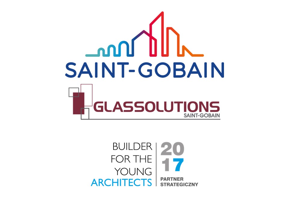 SAINT-GOBAIN BUILDING GLASS POLSKA – BUILDER FOR THE YOUNG ARCHITECTS