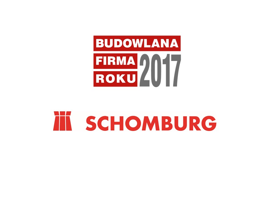SCHOMBURG-POLSKA – BUDOWLANA FIRMA ROKU 2017