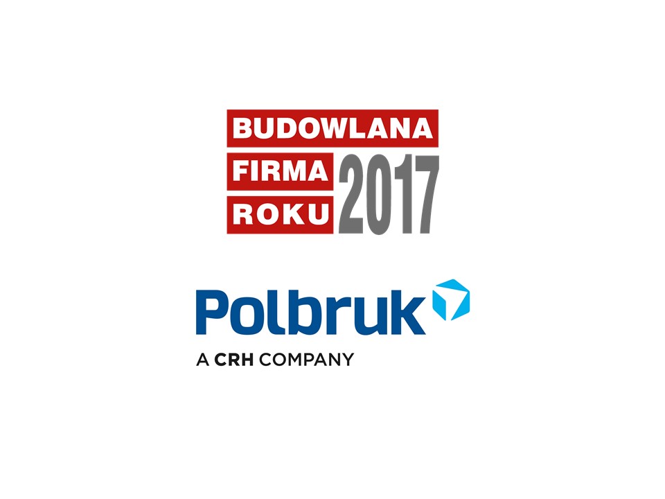 POLBRUK S.A. – BUDOWLANA FIRMA ROKU 2017
