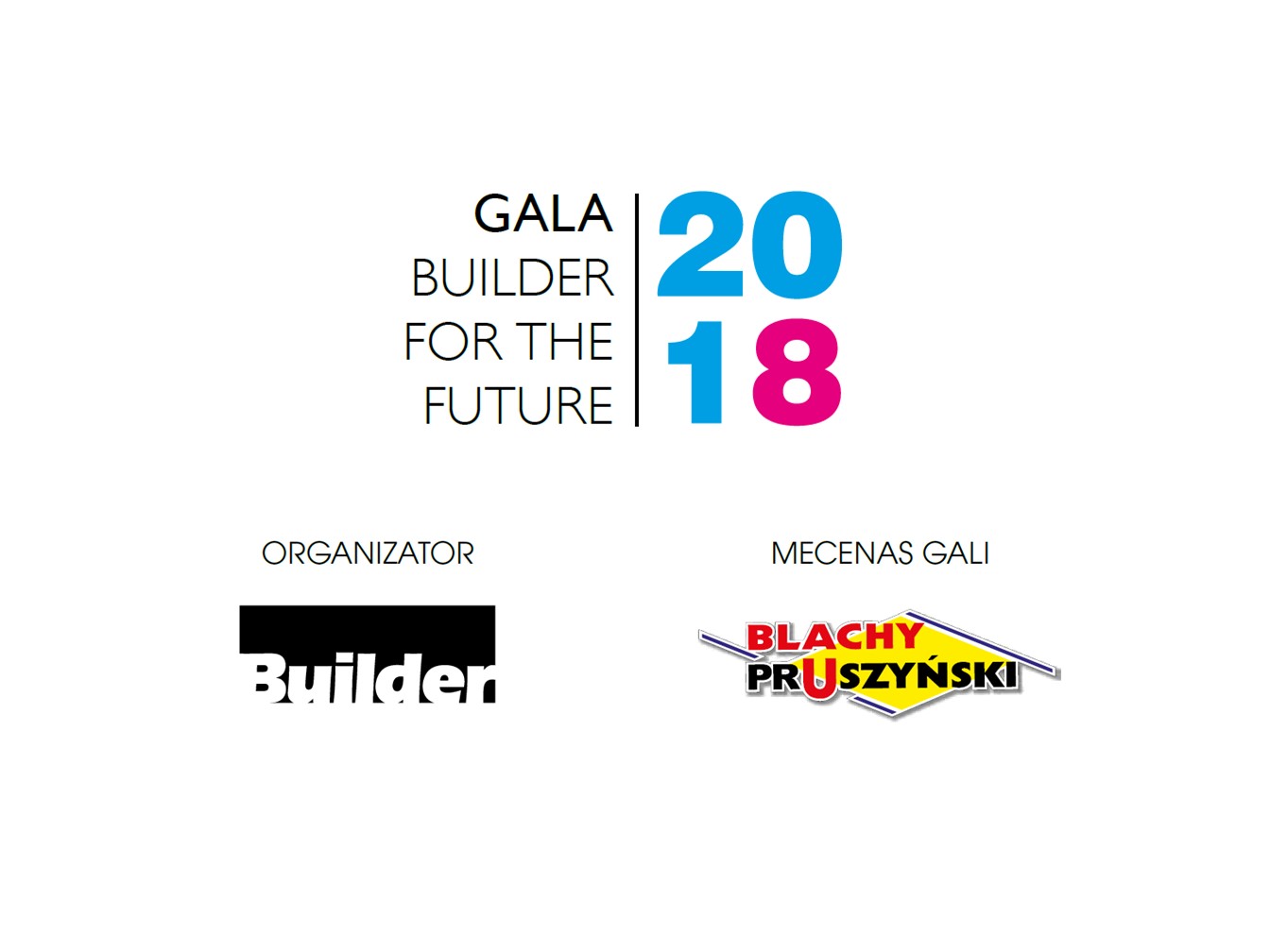 GALA BUILDER FOR THE FUTURE 2018