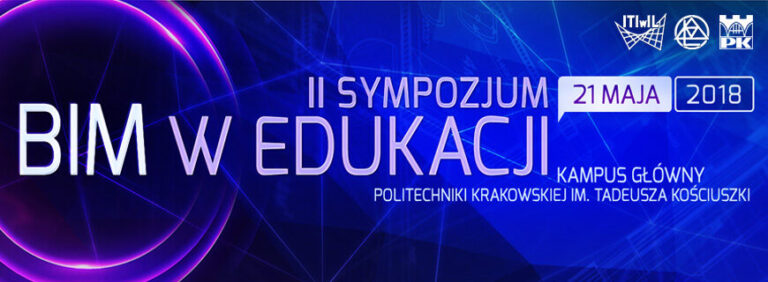 II SYMPOZJUM „BIM W EDUKACJI”