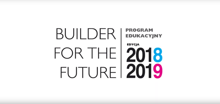 BUILDER FOR THE FUTURE 2018-2019