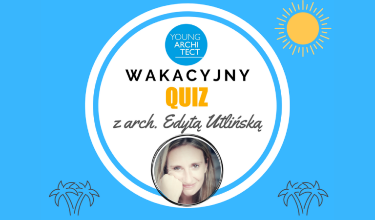 WYNIKI WAKACYJNEGO QUIZU Z EDYTĄ UTLIŃSKĄ
