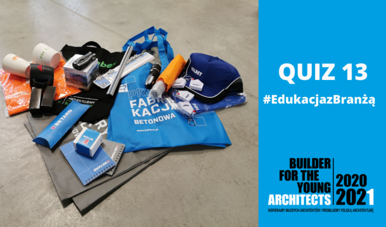 QUIZ 13 #EDUKACJAZBRANŻĄ
