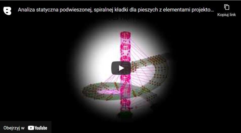 Analiza statyczna podwieszonej, spiralnej kładki dla pieszych z elementami projektowania