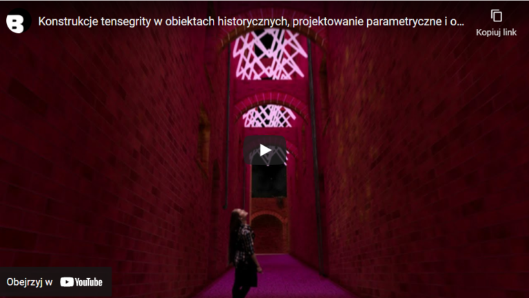 Konstrukcje tensegrity w obiektach historycznych, projektowanie parametryczne i optymalizacja