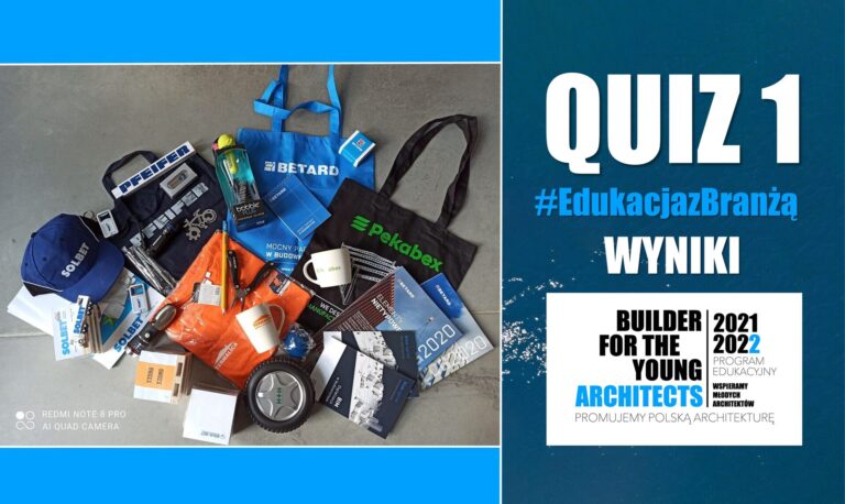 WYNIKI QUIZU 1 – EDUKACJA Z BRANŻĄ