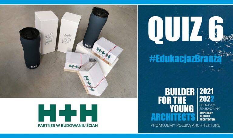QUIZ 6 – #EDUKACJA Z BRANŻĄ