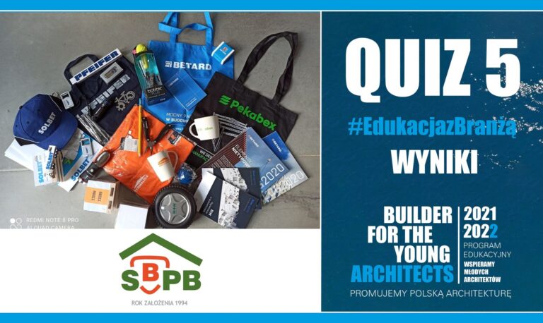 WYNIKI QUIZU 5 – EDUKACJA Z BRANŻĄ
