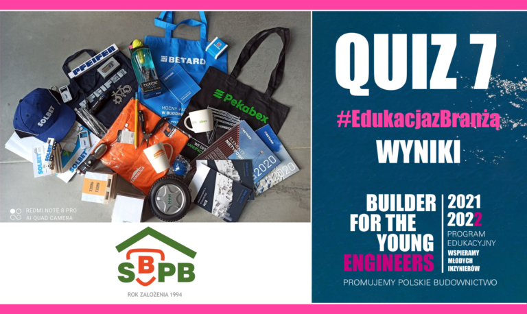 WYNIKI QUIZU 7 – EDUKACJA Z BRANŻĄ