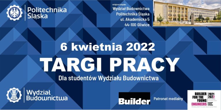 TARGI PRACY NA WYDZIALE BUDOWNICTWA POLITECHNIKI ŚLĄSKIEJ