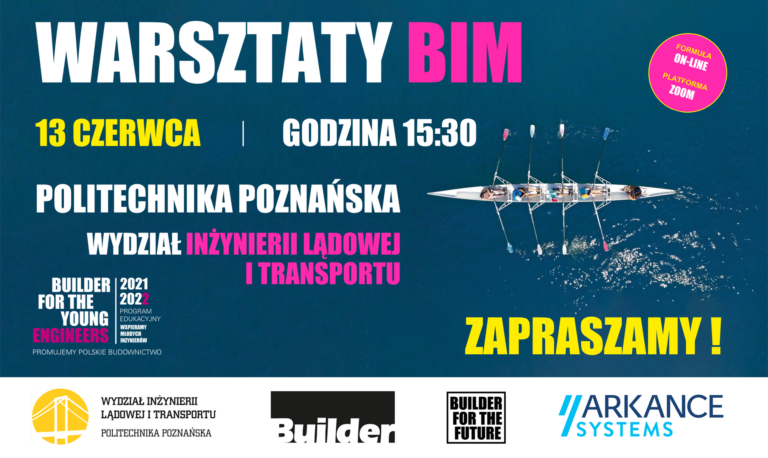 WARSZTATY BIM NA POLITECHNICE POZNAŃSKIEJ – 13 CZERWCA, G.15:30!