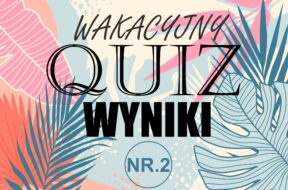 wakacyjny quiz ponzio wyniki