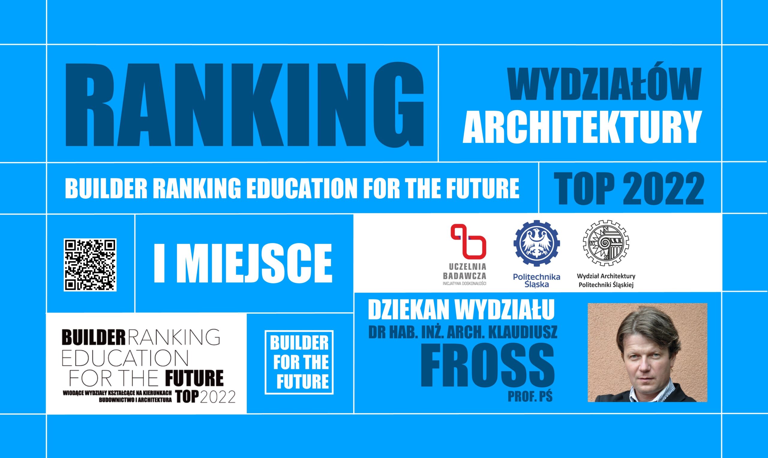 I MIEJSCE W RANKINGU WYDZIAŁÓW ARCHITEKTURY – BUILDER RANKING EDUCATION FOR THE FUTURE TOP 2022