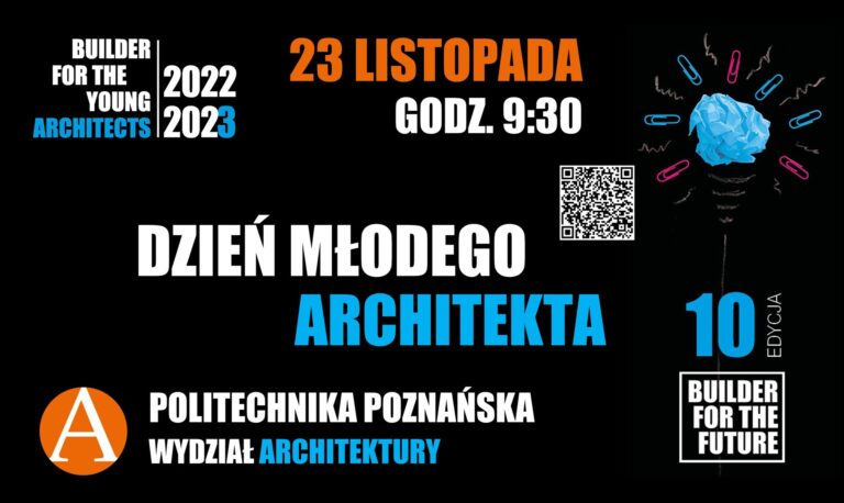 JUŻ 23 LISTOPADA – DZIEŃ MŁODEGO ARCHITEKTA NA POLITECHNICE POZNAŃSKIEJ