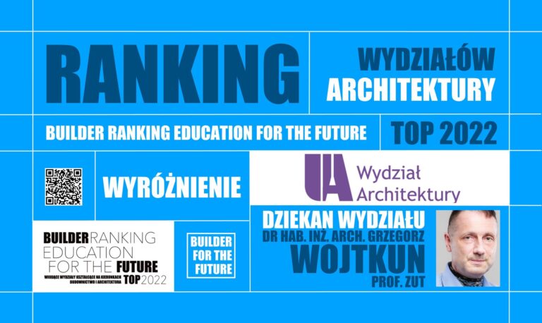 WYRÓŻNIENIE W RANKINGU WYDZIAŁÓW ARCHITEKTURY – BUILDER RANKING EDUCATION FOR THE FUTURE TOP 2022