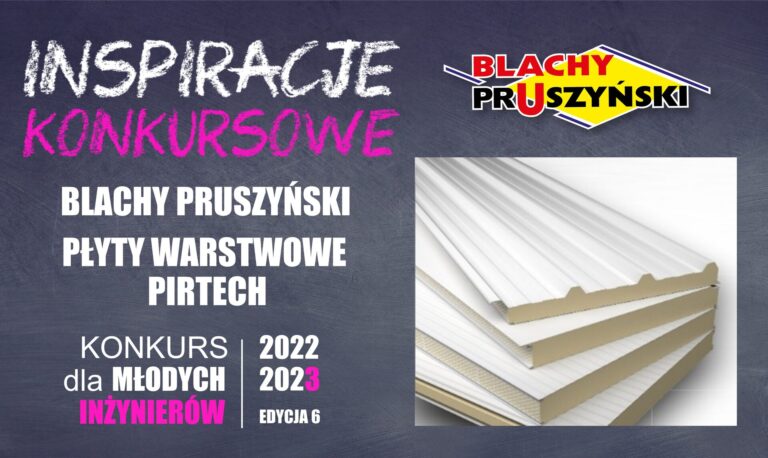 PŁYTY WARSTWOWE PIRTECH BLACHY PRUSZYŃSKI – INSPIRACJE KONKURSOWE KDMI