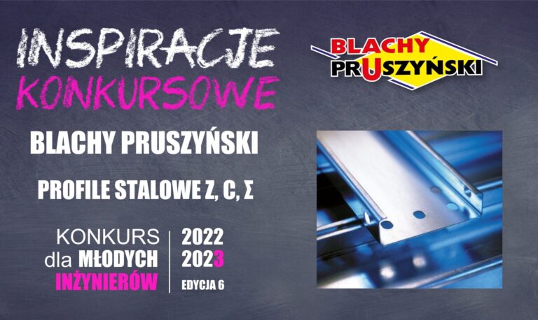 PROFILE STALOWE Z, C, Σ – BLACHY PRUSZYŃSKI – INSPIRACJE KONKURSOWE KDMI