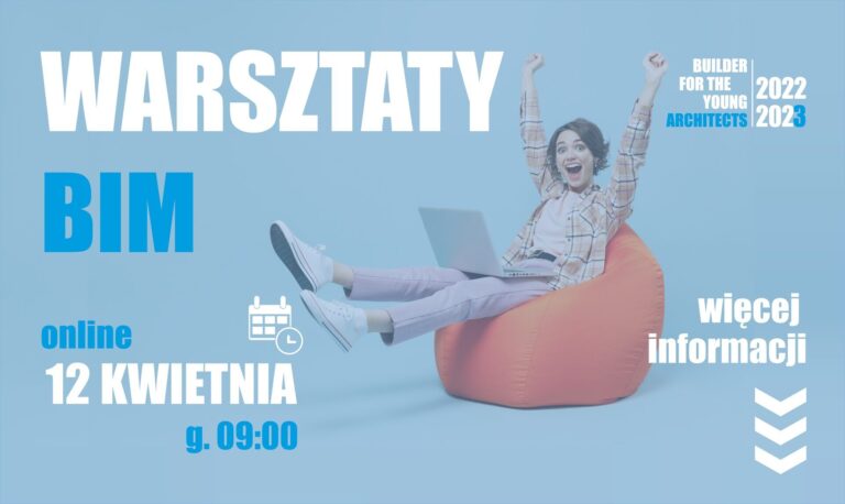 WARSZTATY BIM: WYKORZYSTANIE MODELI IFC WE WSPÓŁPRACY I KOORDYNACJI MIĘDZYBRANŻOWEJ