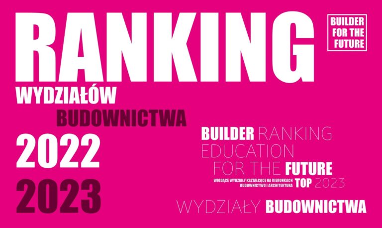RANKING WYDZIAŁÓW BUDOWNICTWA – BUILDER RANKING EDUCATION FOR THE FUTURE TOP 2023