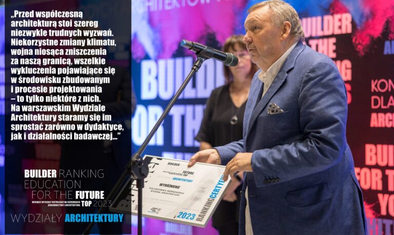 WYRÓŻNIENIE W RANKINGU WYDZIAŁÓW ARCHITEKTURY 2023 – POLITECHNIKA WARSZAWSKA