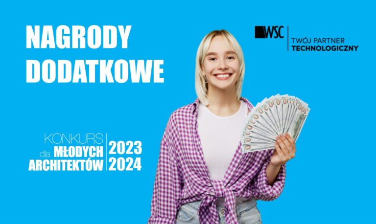 NAGRODY DODATKOWE W XI EDYCJI KONKURSU DLA MŁODYCH ARCHITEKTÓW
