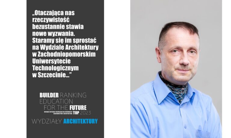 WYRÓŻNIENIE W RANKINGU WYDZIAŁÓW ARCHITEKTURY 2023 – ZACHODNIOPOMORSKI UNIWERSYTET TECHNOLOGICZNY W SZCZECINIE