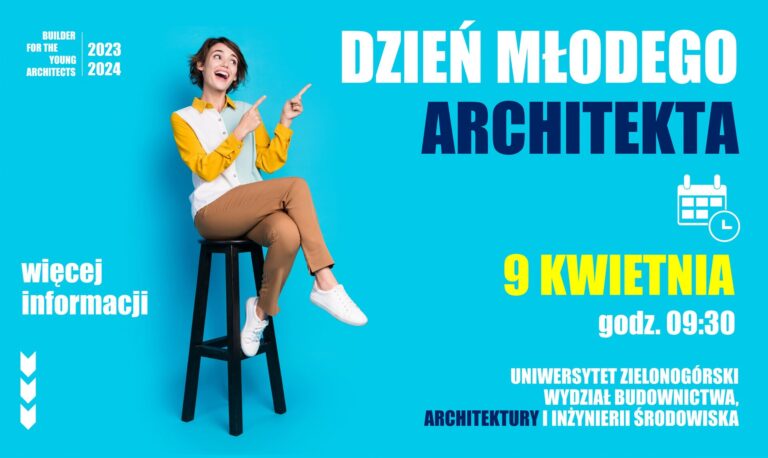 DZIEŃ MŁODEGO ARCHITEKTA NA UNIWERSYTECIE ZIELONOGÓRSKIM