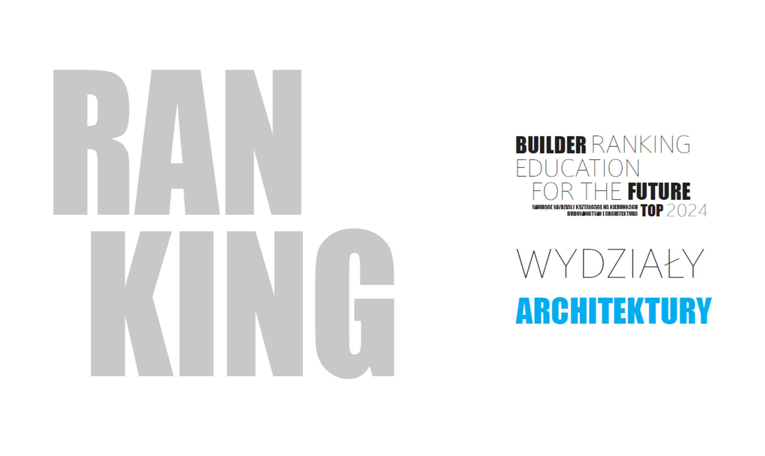 RANKING WYDZIAŁÓW ARCHITEKTURY – BUILDER RANKING EDUCATION FOR THE FUTURE TOP 2024