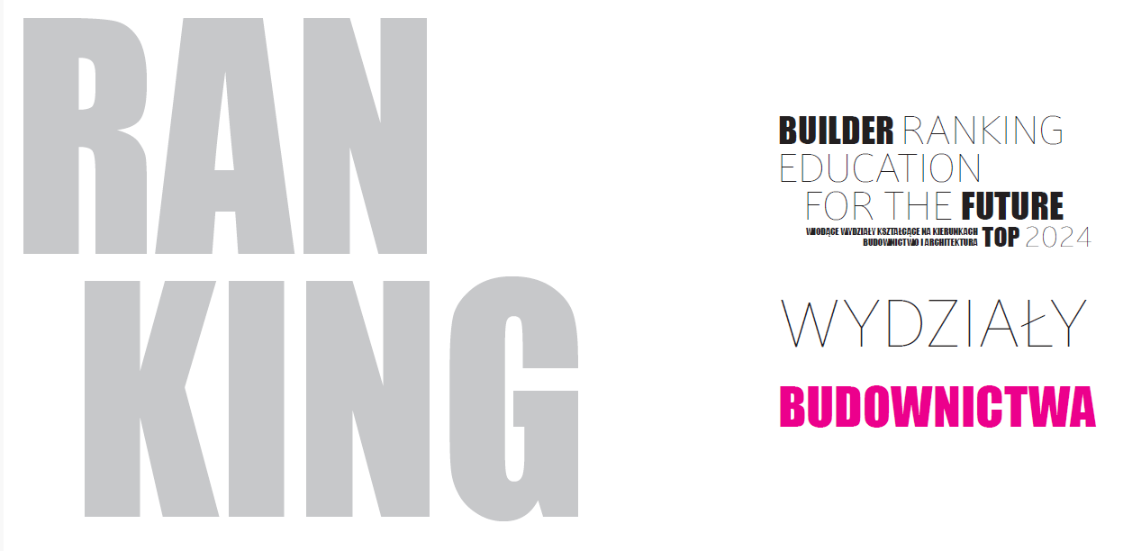 RANKING WYDZIAŁÓW BUDOWNICTWA – BUILDER RANKING EDUCATION FOR THE FUTURE TOP 2024