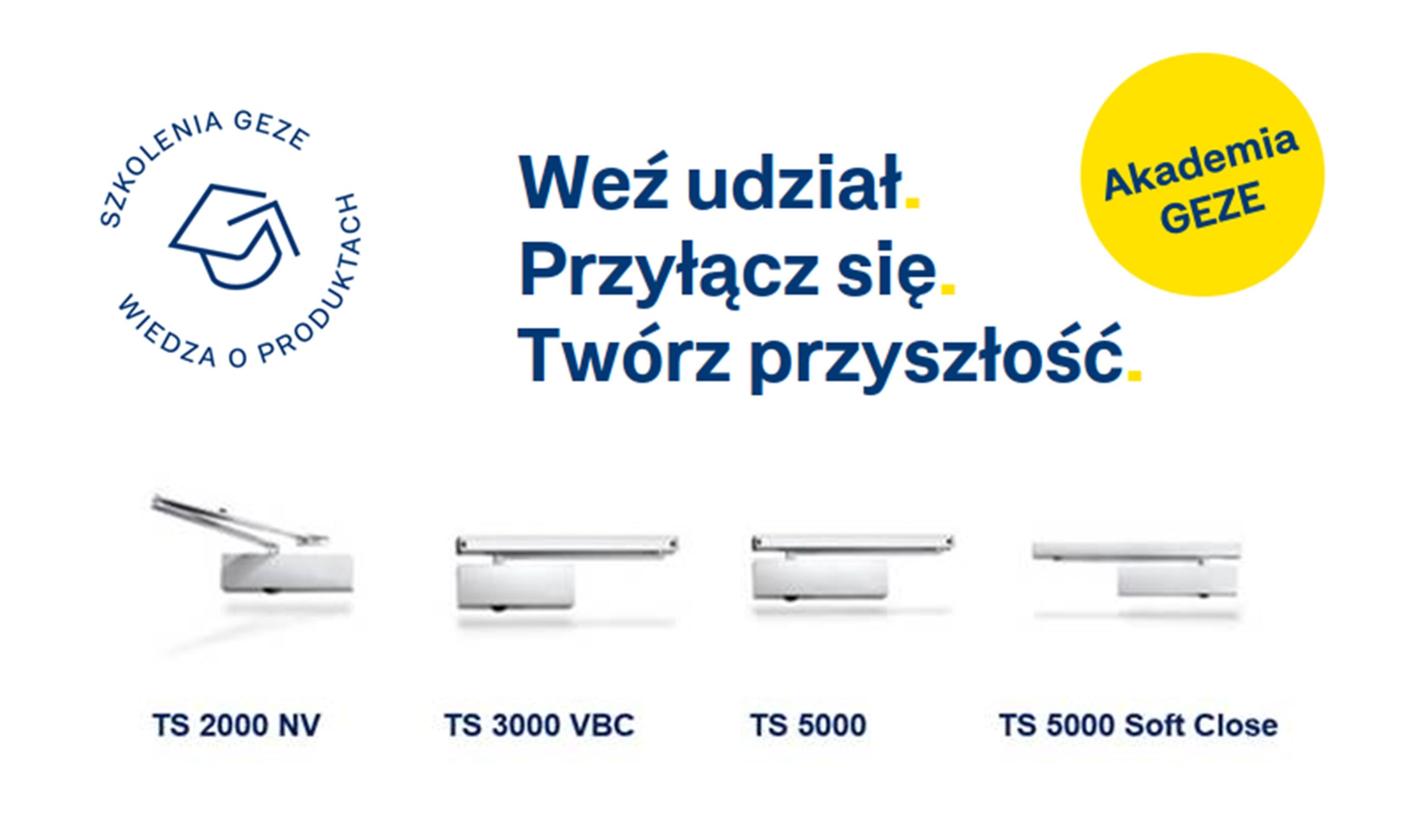 Akademia GEZE – szkolenie techniczne: ST1 Samozamykacze i urządzenia podtrzymujące – 5.02.2025 i 20.02.2025