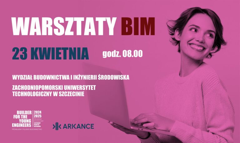 WARSZTATY BIM 23 KWIETNIA, GODZ. 8.00 – ZAPRASZAMY!