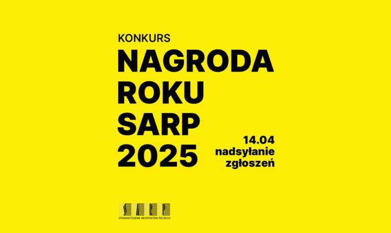 KONKURS NAGRODA ROKU SARP, edycja 2025
