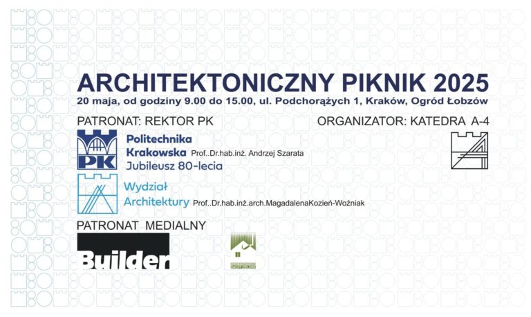 PIKNIK ARCHITEKTONICZNY NA WYDZIALE ARCHITEKTURY POLITECHNIKI KRAKOWSKIEJ