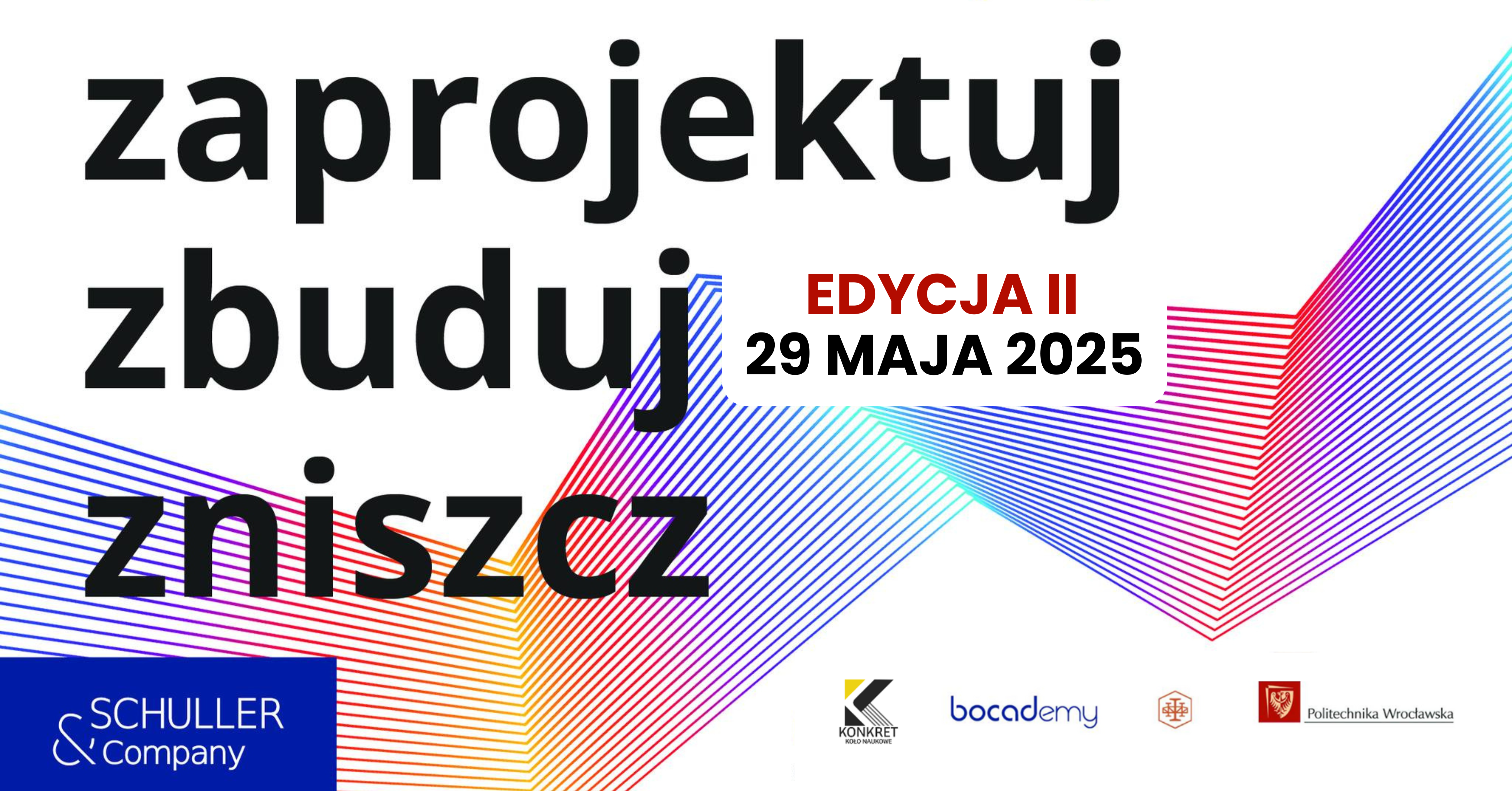 Zaprojektuj, Zbuduj, Zniszcz
