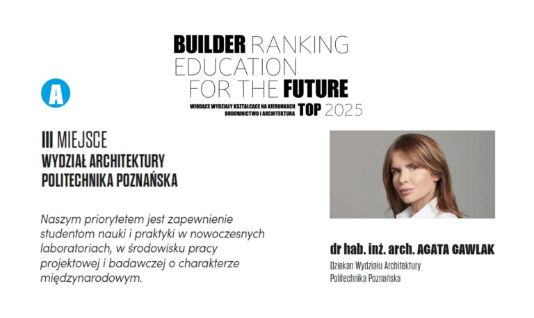 III MIEJSCE W RANKINGU WYDZIAŁÓW ARCHITEKTURY 2025 – POLITECHNIKA POZNAŃSKA