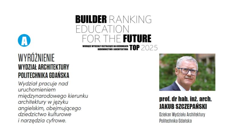 WYRÓŻNIENIE W RANKINGU WYDZIAŁÓW ARCHITEKTURY 2025 – POLITECHNIKA GDAŃSKA