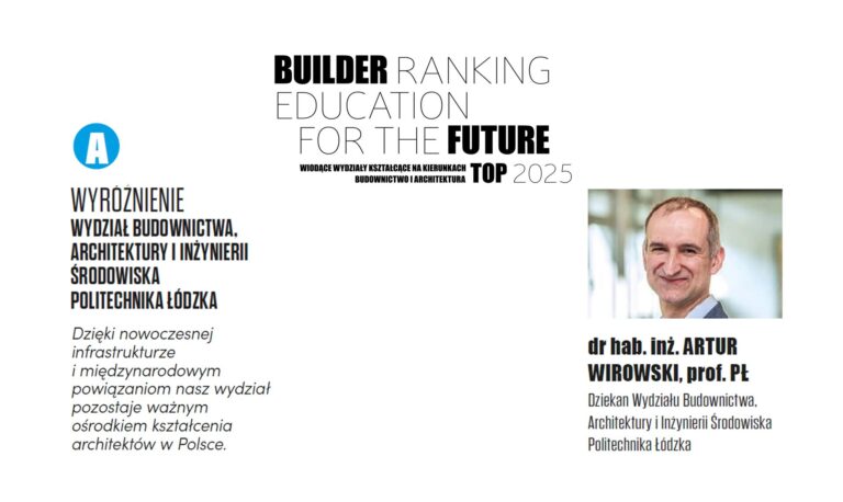WYRÓŻNIENIE W RANKINGU WYDZIAŁÓW ARCHITEKTURY 2025 – POLITECHNIKA ŁÓDZKA