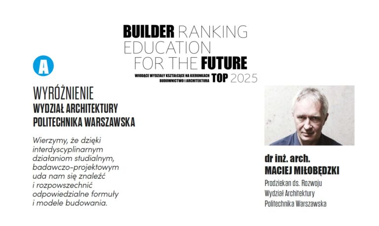 WYRÓŻNIENIE W RANKINGU WYDZIAŁÓW ARCHITEKTURY 2025 – POLITECHNIKA WARSZAWSKA