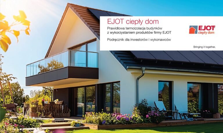 EJOT ciepły dom – Prawidłowa termoizolacja budynków z wykorzystaniem produktów firmy EJOT