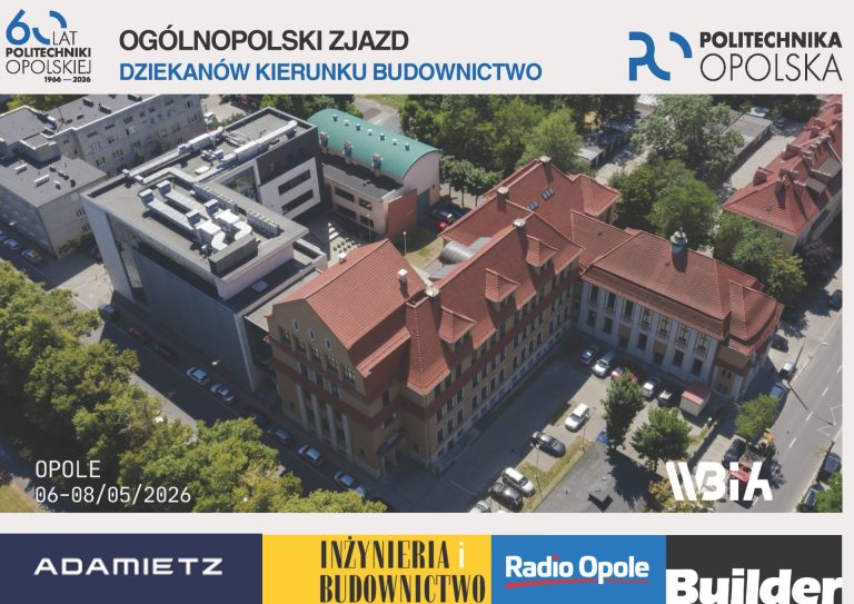 Opole gospodarzem Ogólnopolskiego Zjazdu Dziekanów kierunku Budownictwo