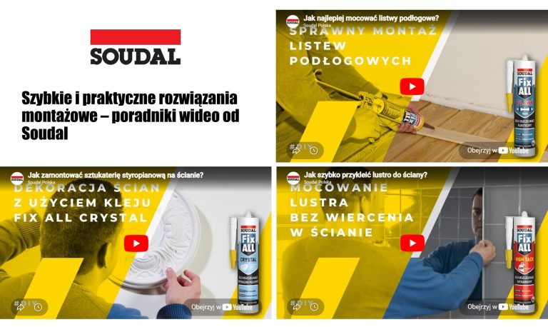 Szybkie i praktyczne rozwiązania montażowe – poradniki wideo od Soudal